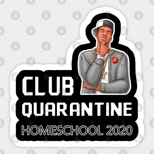 CLUB QUARANTINE HOMESCHOOL 2020 Sticker by EmmaShirt